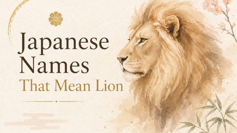 Japanese Names That Mean Lion