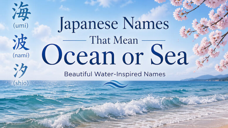 Japanese Names That Mean Ocean or Sea