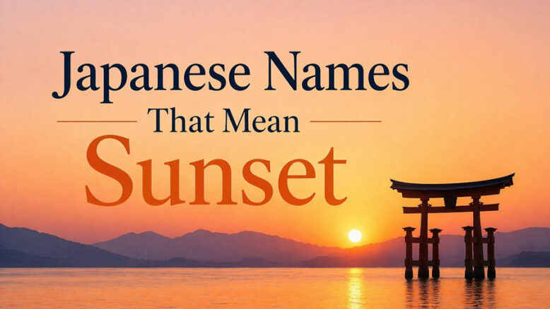 Japanese Names That Mean Sunset